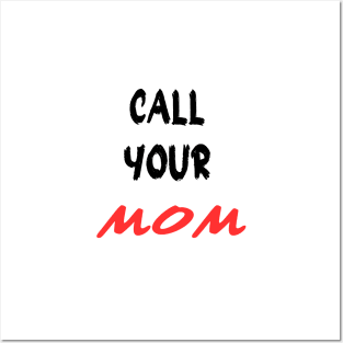 Call Your Mother Posters and Art